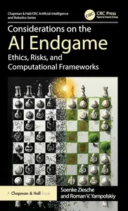 Considerations on the AI Endgame Ethics, Risks and Computational Frameworks