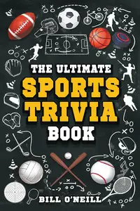 The Ultimate Sports Trivia Book