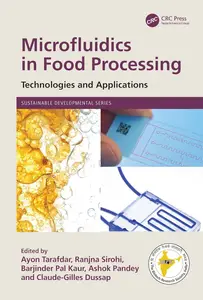 Microfluidics in Food Processing Technologies and Applications