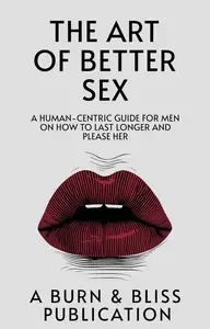 The Art of Better Sex