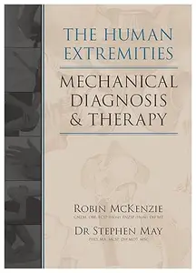 The Human Extremities Mechanical Diagnosis and Therapy