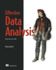 Effective Data Analysis Hard and soft skills