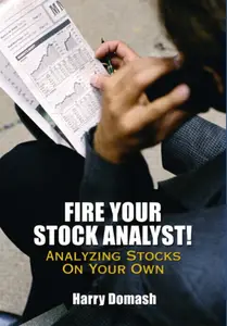 Fire Your Stock Analyst Analyzing Stocks on Your Own