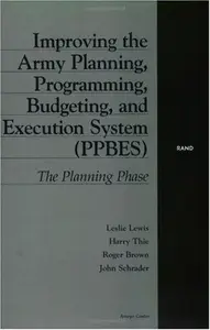 Improving the Army Planning, Programming, Budgeting, and Execution System The Planning Phase