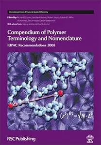 Compendium of Polymer Terminology and Nomenclature