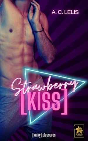 Cover: A. C. Lelis - Strawberry Kiss