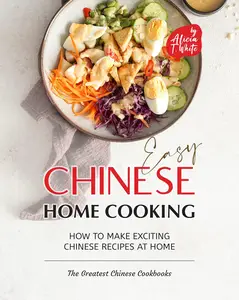 Easy Chinese Home Cooking