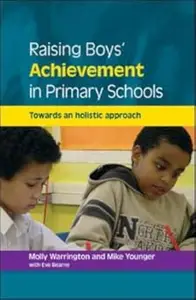 Raising Boys' Achievement in Primary Schools