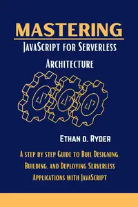 Mastering Javascript For Serverless Architecture