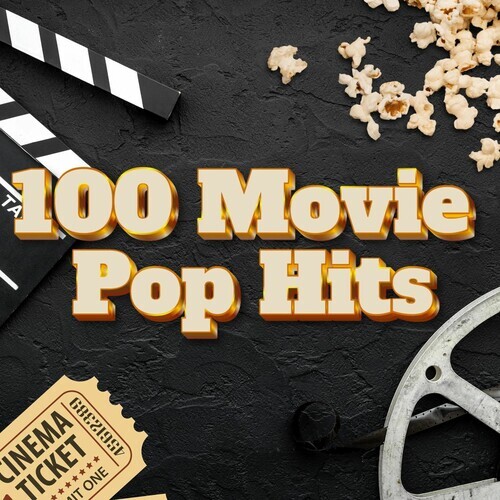 100 Movie Pop Hits (2025)