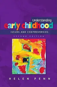 Understanding Early Childhood Issues and Controversies