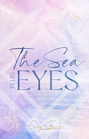 Cover: Casey Stone - The Sea in his Eyes