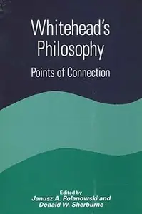 Whitehead's Philosophy Points of Connection