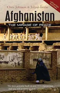 Afghanistan The Mirage of Peace