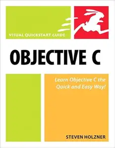 Objective–C Visual Quickstart Guide