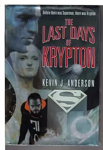 The Last Days of Krypton