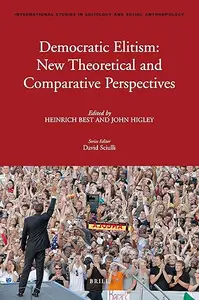 Democratic Elitism New Theoretical and Comparative Perspectives