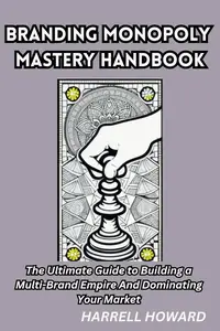 Branding Monopoly Mastery Handbook