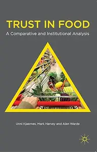 Trust in Food A Comparative and Institutional Analysis