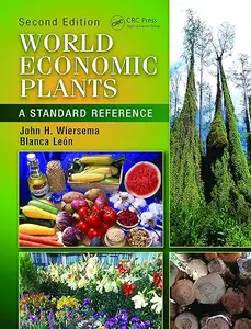 World Economic Plants A Standard Reference, Second Edition