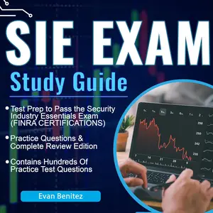 SIE Exam Study Guide – Test Prep To Pass The security Industry Essentials Exam