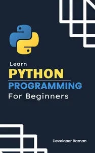 Python for Beginners A Beginner's Guide to Programming