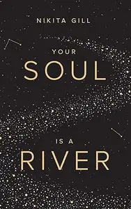 Your Soul Is a River