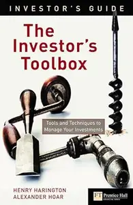 New Investor's Toolbox Using the Right Tools to Fine Tune Your Financial Future