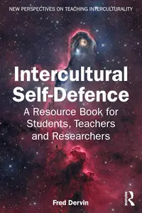 Intercultural Self–Defence A Resource Book for Students, Teachers and Researchers