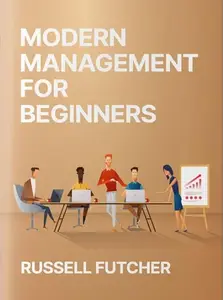 Management and Teams A Beginners Guide