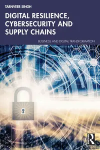 Digital Resilience, Cybersecurity and Supply Chains