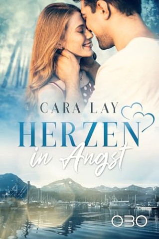 Cover: Cara Lay - Herzen in Angst