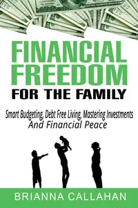 Financial Freedom For The Family