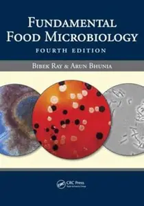 Fundamental Food Microbiology, Fourth Edition