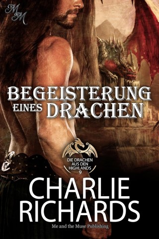 Cover: Charlie Richards - Begeisterung eines Drachen