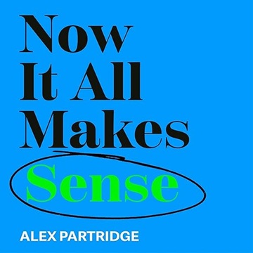 Now It All Makes Sense: How An ADHD Diagnosis Brought Clarity to My Life [Audiobook]