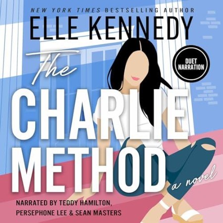 The Charlie Method (Campus Diaries, 3) - [AUDIOBOOK]