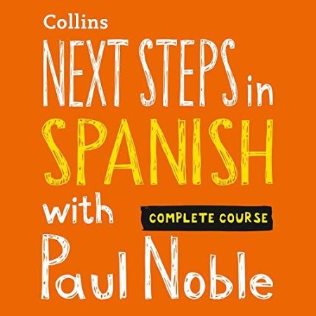 Next Steps in Japanese with Paul Noble for Intermediate Learners - Complete Course: Japanese Made Easy with Your 1 million-best-selling Personal Language Coach - [AUDIOBOOK]