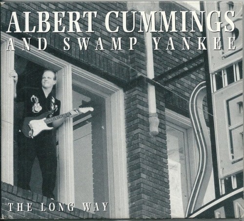 Albert Cummings And Swamp Yankee - The Long Way (1999) Lossless