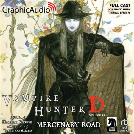 Vampire Hunter D Volume 19: Mercenary Road - [AUDIOBOOK]