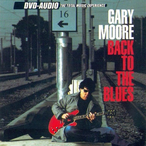 Gary Moore - Back To The Blues (2001) MLP