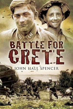 Operation Mercury: The Battle for Crete, (1941) - John  Hall Spencer