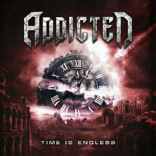 Addicted - Time Is Endless (2025)