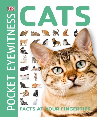 Cats: Facts at Your Fingertips - DK