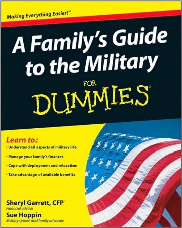 A FAMILYS GUIDE TO THE MILRY FOR DUMMIES - Sheryl Garrett, Sue Hoppin