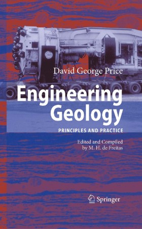 Engineering Geology: Principles and Practice - Price, David George