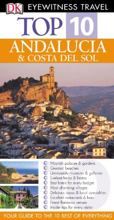 Dk Eyewitness Top 10 Andalucia & Costa Del Sol - prampant