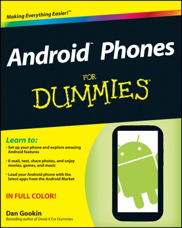 Android Phones for Dummies - Dan Gookin