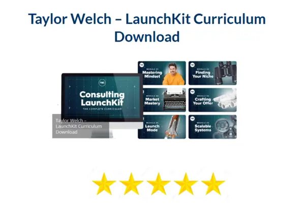 Taylor Welch – LaunchKit Curriculum Download