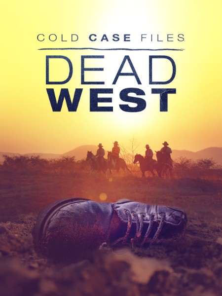 Cold Case Files Dead West S01E02 1080p WEB h264-EDITH